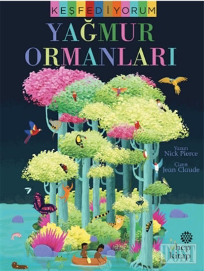 Keşfediyorum - Yağmur Ormanları